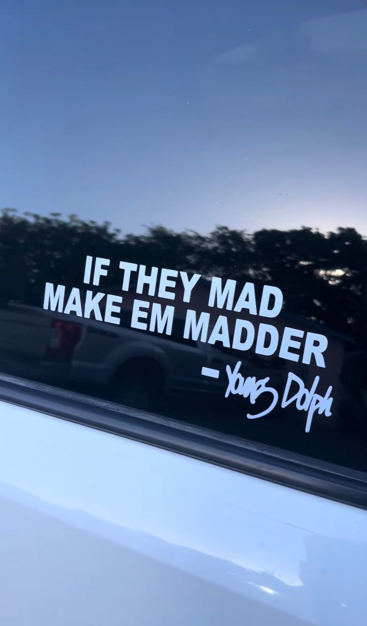 If they mad make em madder -Young Dolph